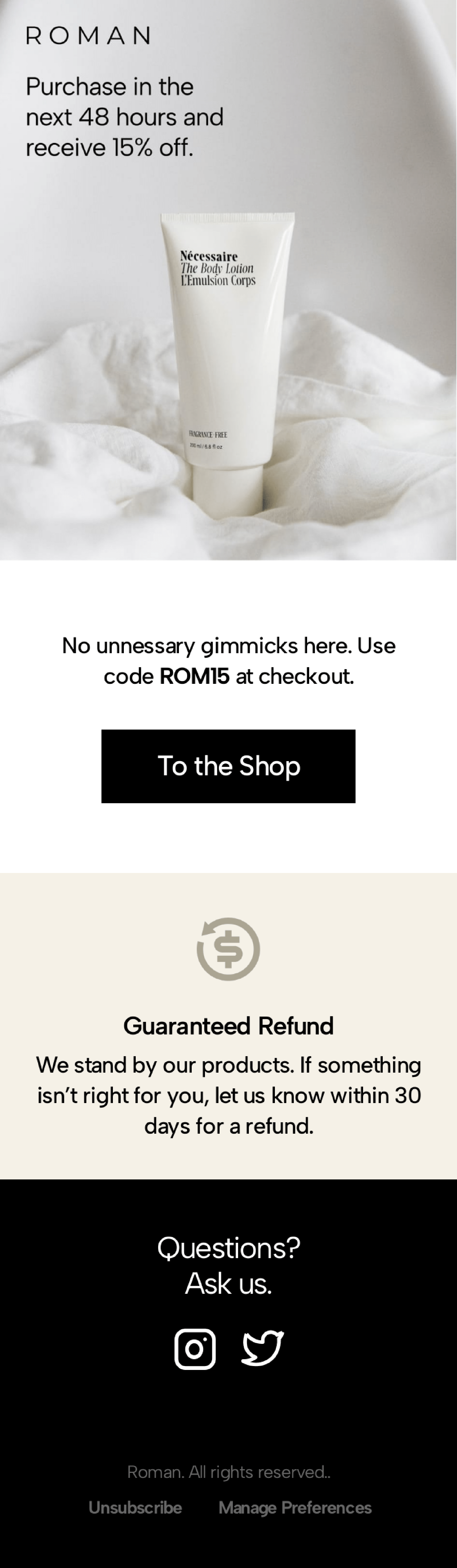 Example of an abandoned cart email for klaviyo using urgency to increase conversions. This email marketing template features a tube of body lotion and offers a 15% discount for customers who purchase within the next 48 hours.